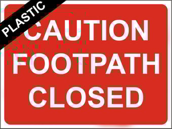 Picture of Temporary Traffic Signs - Caution Footpath Closed - 600 x 450Hmm - Non Reflective - Rigid Plastic - [IH-ZT35-RP] - (MP)