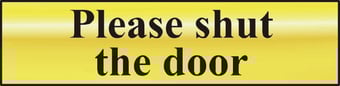 Picture of Spectrum Please Shut The Door - POL 200 x 50mm - [SCXO-CI-6020]