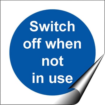 picture of Switch Off When Not In Use - BS5499 Part 1 & 5 - 100 X 100Hmm - Self Adhesive Vinyl - [AS-MA169-SAV]