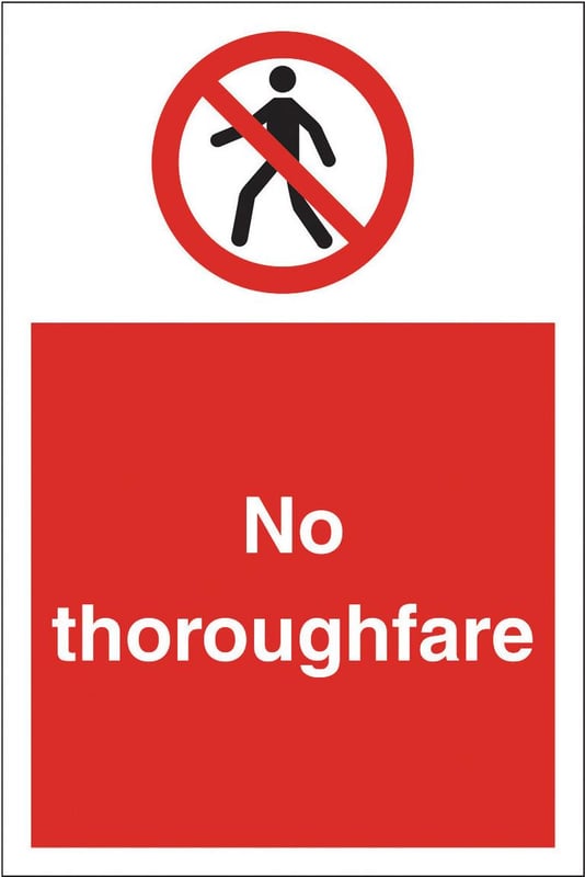 picture of No Thoroughfare Sign LARGE - 400 x 600Hmm - Rigid Plastic [AS-PR47-RP]