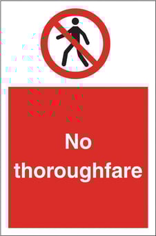 Picture of No Thoroughfare Sign LARGE - 400 x 600Hmm - Rigid Plastic [AS-PR47-RP]
