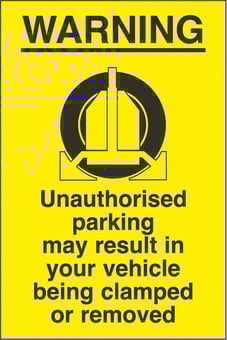 Picture of Warning Unauthorised Parking may Result in your Vehicle being Clamped or Removed Sign LARGE - 400 x 600Hmm - Rigid Plastic - [AS-WA105-RP]
