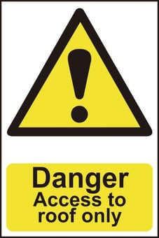 picture of Spectrum Danger Access to Roof Only - PVC 200 x 300mm - SCXO-CI-1101