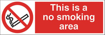 picture of This is a No Smoking Area Sign - 300 X 100Hmm - Rigid Plastic - [AS-PR19-RP]