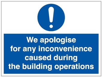 Picture of Apologise for Inconvenience during Building Sign - 600 x 450Hmm - Rigid Plastic - [AS-MA119-RP]