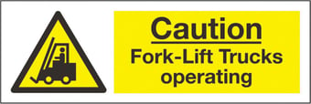 Picture of Caution Fork-Lift Trucks Operating Sign LARGE - 600 x 200Hmm - Rigid Plastic - [AS-WA59-RP]