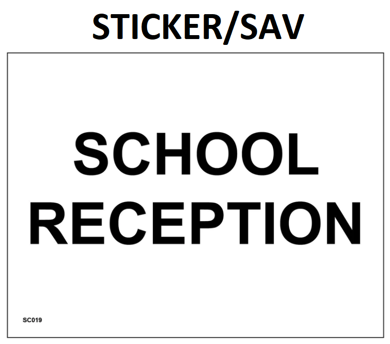 picture of SC019 School Reception Wall Door Plaque Sign Sticker/Sav - PWD-SC019-SAV