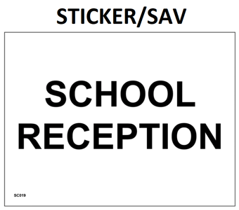picture of SC019 School Reception Wall Door Plaque Sign Sticker/Sav - PWD-SC019-SAV - (LP)