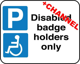 picture of Parking & Site Management - Disabled Badge Holders Only Sign With Fixing Channel - FIXING CLIPS REQUIRED - Class 1 Ref BSEN 12899-1 2001 - 320 x 250Hmm - Reflective - 3mm Aluminium - [AS-TR60C-ALU]