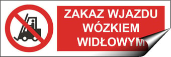 picture of Polish Safety Sign - Zakaz Wjazdu Wozkiem Widlowym / No Fork-lifts LARGE - 600 X 200Hmm - Self Adhesive Vinyl - [IH-PL08L-SAV]