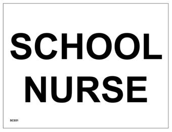 Picture of SC031 School Nurse Sign Extra Heavy Duty Foamex Foamboard 400mm x 300mm - [PWD-SC031-G400] - (LP)