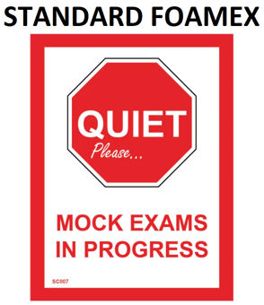picture of SC007 Quiet Please Mock Exams In Progress Sign 3mm Standard Foamex - PWD-SC007-FOAM - (LP)