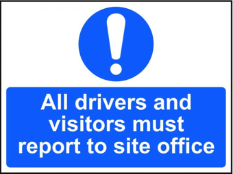 Picture of Spectrum All Drivers And Visitors Must Report To Site Office - RPVC 600 x 450mm - SCXO-CI-11459
