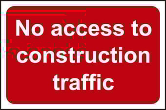 Picture of Spectrum No Access To Construction Traffic - FMX 600 x 400mm - [SCXO-CI-13930]