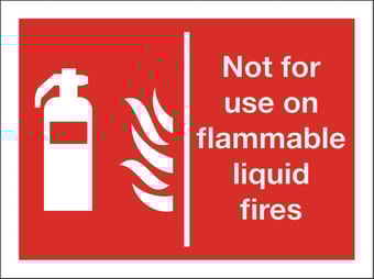 Picture of Not for Flammable Liquid Fires Sign - 200 X 150Hmm - Rigid Plastic - [AS-FI38-RP]