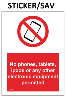picture of SC010 No Phones Tablets Ipods Any Electronic Equipment Sign Sticker - PWD-SC010-SAV - (LP)