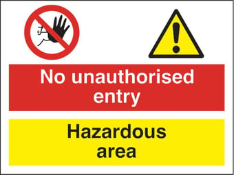 Picture of No Unauthorised Entry Hazardous Area Sign - 400 X 300Hmm - Rigid Plastic - [AS-CO9-RP]