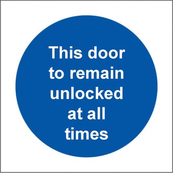 Picture of This Door To Remain Unlocked At All Times LARGE - BS5499 Part 1 & 5 - 150 X 150Hmm - Rigid Plastic - [AS-MA178-RP]