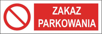 Picture of Polish Safety Sign - Zakaz Parkowania / No Parking - 300 X 100Hmm - Rigid Plastic - [IH-PL01-RP]