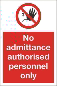 Picture of No Admittance - Authorised Only Sign - 200 x 300Hmm - Rigid Plastic [AS-PR48-RP]