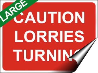 picture of Temporary Traffic Signs - Caution Lorries Turning LARGE - 600 x 450Hmm - Self Adhesive Vinyl - [IH-ZT43L-SAV]