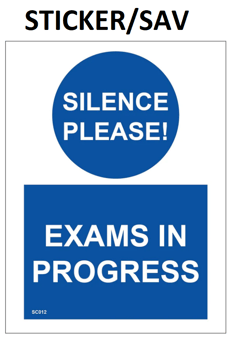picture of SC012 Silence Please Exams In Progress Sign Sticker/Sav - PWD-SC012-SAV - (LP)