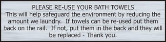 Picture of Please re-use your bath towels - SSS Effect (200 x 50mm) - [SCXO-CI-13850]
