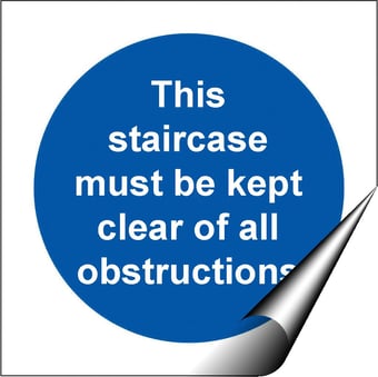 Picture of This Staircase Must be Kept Clear Of All Obstructions LARGE - BS5499 Part 1 & 5 - 150 X 150Hmm - Self Adhesive Vinyl - [AS-MA174-SAV]