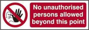 picture of Spectrum No Unauthorised Persons Allowed Beyond This Point – SAV 300 x 100mm - SCXO-CI-11654