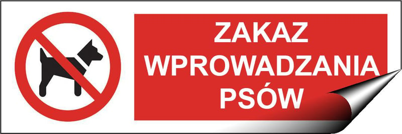 picture of Polish Safety Sign - Zakaz Wprowadzania Psow / No Dogs - 300 X 100Hmm - Self Adhesive Vinyl - [IH-PL07-SAV]