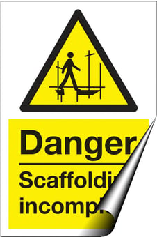 Picture of Danger Scaffolding Incomplete Sign LARGE - 400 x 600Hmm - Self Adhesive Vinyl [AS-WA130-SAV]