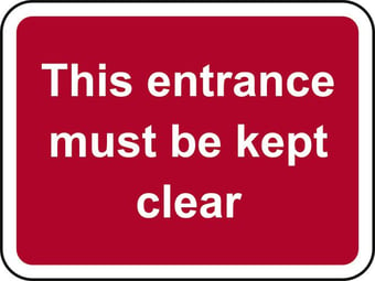 picture of Spectrum 600 x 450mm Dibond ‘This Entance Must Be Kept Clear’ Road Sign - Without Channel – [SCXO-CI-13110-1