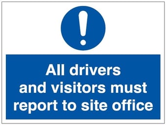 Picture of Drivers and Visitors Report to Site Office Sign - 600 x 450Hmm - Rigid Plastic - [AS-MA121-RP]