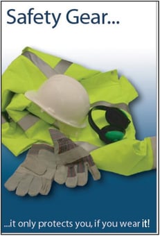 Picture of Safety Gear it only protects you, if you wear it! Poster - 525 x 775Hmm - Encapsulated Paper - [AS-POS23]