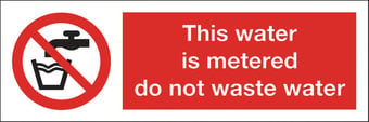 picture of Water Metered Do Not Waste Sign - 300 X 100Hmm - Rigid Plastic - [AS-PR97-RP]