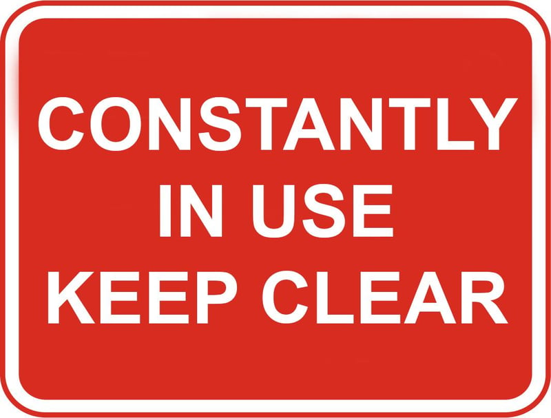 picture of Street Signs - Constantly In Use Keep Clear - 600 x 450Hmm - Reflective - 3mm Aluminium - [AS-TR188-ALU]