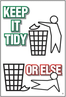 Picture of Keep It Tidy Or Else Poster - 525 x 775Hmm - Encapsulated Paper - [AS-POS9]