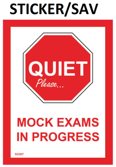 picture of SC007 Quiet Please Mock Exams In Progress Sign Sticker/Sav - PWD-SC007-SAV - (LP)