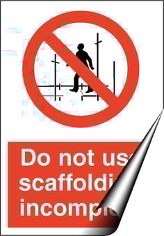 Picture of Scaffolding Incomplete Sign - 400 x 600Hmm - Self Adhesive Vinyl - [AS-PR119-SAV]