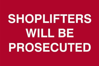 picture of Spectrum Shoplifters Will Be Prosecuted – PVC 300 x 200mm - SCXO-CI-1653