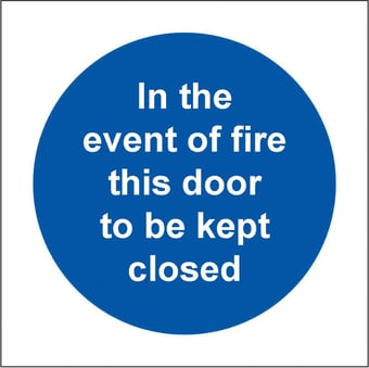 Picture of In The Event of Fire This Door to Be Kept Closed LARGE - BS5499 Part 1 & 5 - 150 X 150Hmm - Rigid Plastic - [AS-MA160-RP]