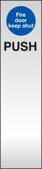 picture of Prestige Fire Door Keep Shut Push Sign - Silver Effect - 80 x 300Hmm - 1.5mm Aluminium - [AS-SAT29A-ALU]