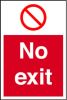 picture of No Entry No Exit Signs