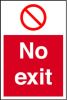 picture of No Entry No Exit Signs