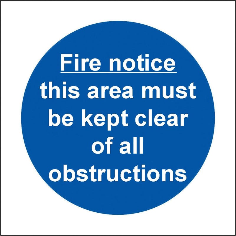 picture of Fire Notice This Area Must be Kept Clear Of All Obstructions LARGE - BS5499 Part 1 & 5 - 150 X 150Hmm - Rigid Plastic - [AS-MA176-RP]