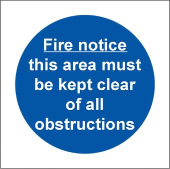 Picture of Fire Notice This Area Must be Kept Clear Of All Obstructions LARGE - BS5499 Part 1 & 5 - 150 X 150Hmm - Rigid Plastic - [AS-MA176-RP]