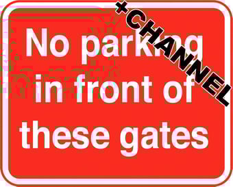 picture of Parking & Site Management - No Parking In Front Of These Gates Sign With Fixing Channel - FIXING CLIPS REQUIRED - Class 1 Ref BSEN 12899-1 2001 - 600 x 450Hmm - Reflective - 3mm Aluminium - [AS-TR116C-ALU]