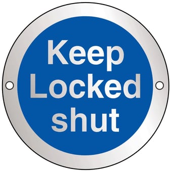 Picture of Keep Locked Shut - BS5499 Part 1 & 5 - 75mm Dia - Aluminium - [AS-SAT29-ALU]