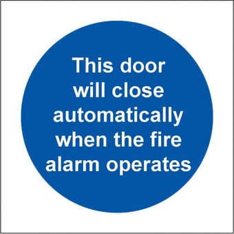 Picture of This Door Will Close Automatically When The Fire Alarm Operates - BS5499 Part 1 & 5 - 100 X 100Hmm - Rigid Plastic - [AS-MA157-RP]