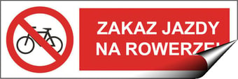picture of Polish Safety Sign - Zakaz Jazdy Na Rowerze / No Cycling - 300 X 100Hmm - Self Adhesive Vinyl - [IH-PL06-SAV]